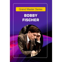 Grandmaster Series: Bobby Fischer's Legendary Games with Computer Analysis