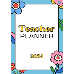 Teacher Planner 2024: 25 Pages - PDF DOWNLOAD