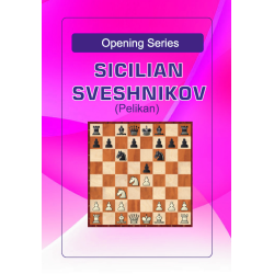 Opening Series: Sicilian Sveshnikov - Mastering Dynamic Counterplay