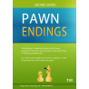 Endgame Series: Pawn Endings - Mastering Endgame Techniques