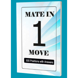 Mate in One Move – Chess exercise book for beginners – 500 Puzzles with answers