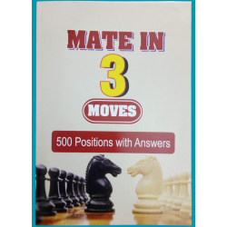 Mate in Three Moves – Chess exercise book for chess players – 500 Puzzles with answers
