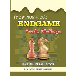 The Minor Piece Endgame Puzzle Challenge: 2,250 Puzzles to Test Your Skills