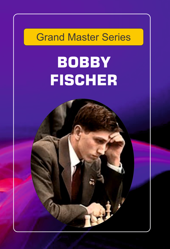 Grandmaster Series: Bobby Fischer's Legendary Games with Computer Analysis