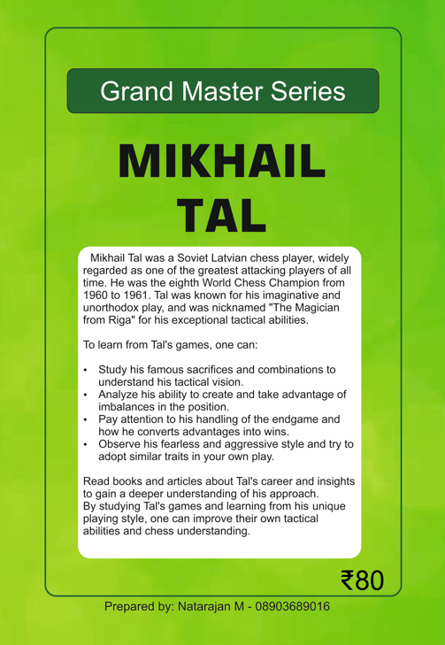 Grandmaster Series: Mikhail Tal's Dazzling Chess Spectacles with Computer Analysis