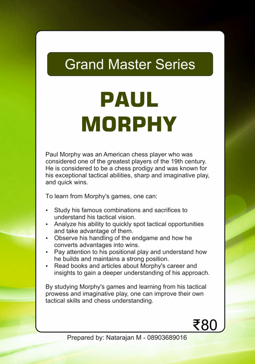 Grandmaster Series: Paul Morphy's Immortal Chess Games with Computer Analysis