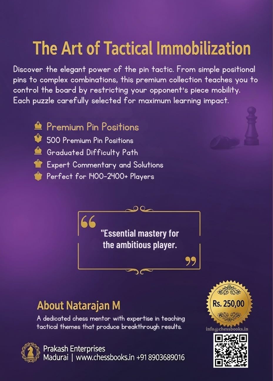 Pin Tactics: Master the Pin Attack - 500 Chess Tactical Puzzles for Strategic Domination | A4 Size Chess Puzzle Book