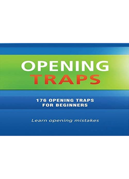 Opening Traps - Chess exercise book for chess players - 76 Opening Traps