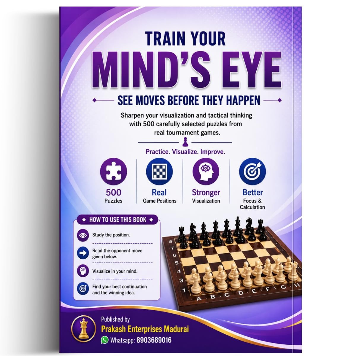 Chess Visualization Training - Volume 1 - 500 Chess Puzzles | Visualize 2 to 3 transition moves in your mind