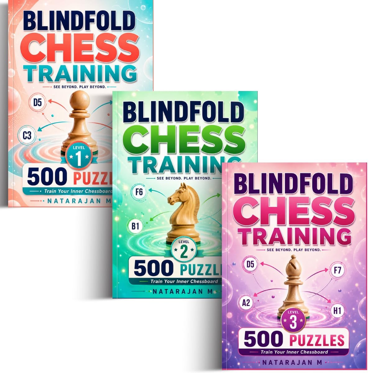 blindfold Chess Training: The Complete 5-Book Series Bundle (Levels 1-5) 2500 Puzzles to Build Flawless Board Vision